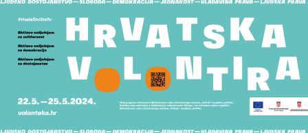 Hrvatska volontira - kampanja koje promoviraju volonterstvo država se od  22. do...